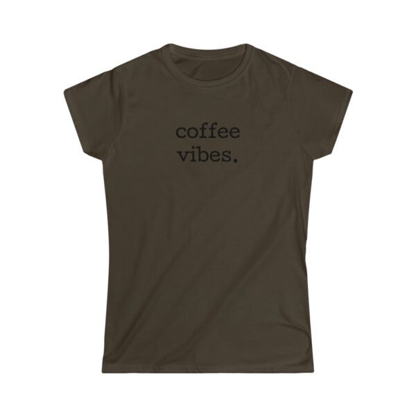 Coffee Vibes Women’s Softstyle Tee Chimney Hill Coffee Fresh Roasted Coffee Delivery in College Station, TX